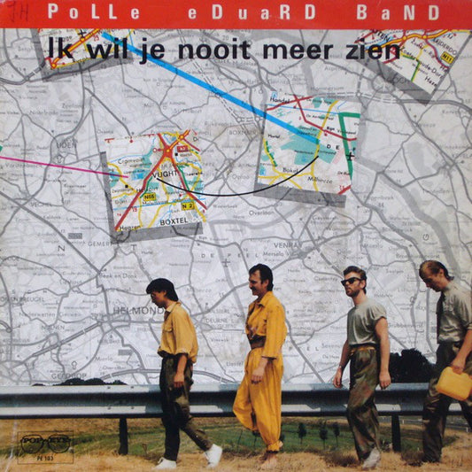 Polle Eduard Band - Ik Wil Je Nooit Meer Zien Vinyl Singles Vinyl Very Good (VG) <br> Hoes Good Plus (G+)