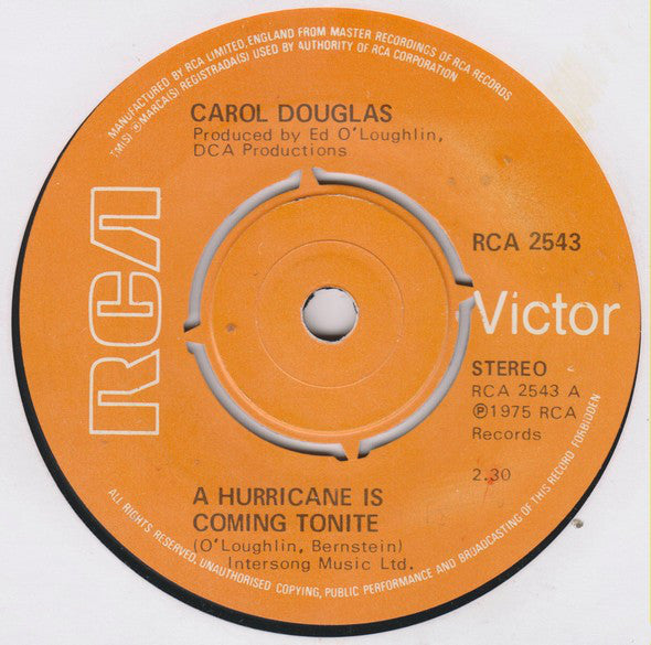 Carol Douglas - A Hurricane Is Coming Tonite 27093 Vinyl Singles Goede Staat