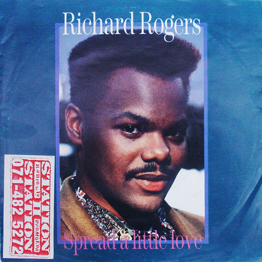 Richard Rogers - Spread A Little Love 25292 Vinyl Singles Goede Staat