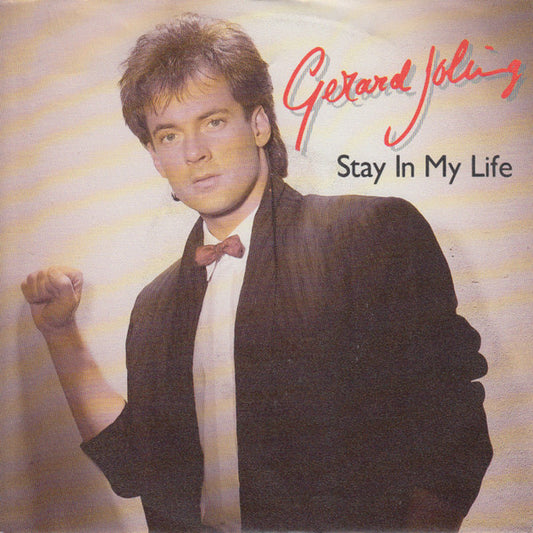 Gerard Joling - Stay In My Life (Single Remix) 11341 14735 11647 18314 36078 Vinyl Singles Goede Staat
