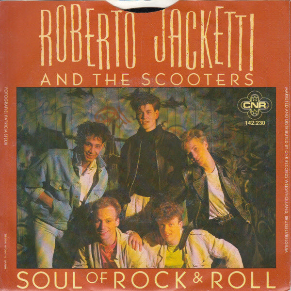 Roberto Jacketti & The Scooters - Soul Of Rock & Roll 14157 24695 Vinyl Singles VINYLSINGLES.NL