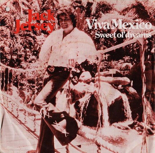 Jack Jersey - Viva Mexico 28441 28485 Vinyl Singles VINYLSINGLES.NL