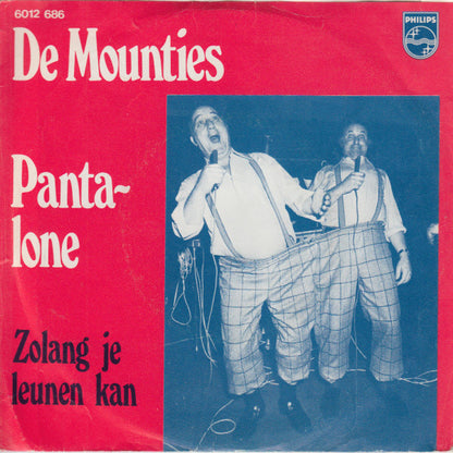 Mounties - Pantalone 32575 Vinyl Singles VINYLSINGLES.NL