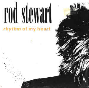 Rod Stewart - Rhythm Of My Heart 25759 Vinyl Singles Goede Staat