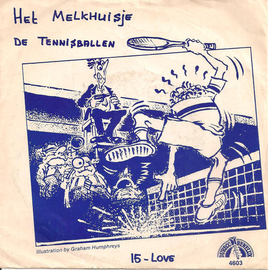 Tennisballen - Het Melkhuisje 06081 Vinyl Singles VINYLSINGLES.NL