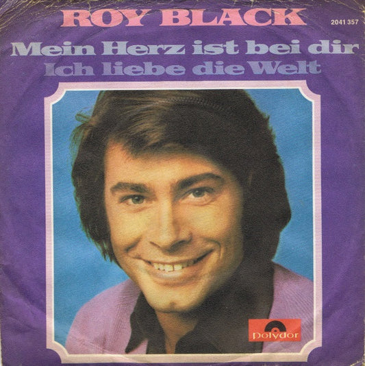 Roy Black - Mein Herz Ist Bei Dir Vinyl Singles Vinyl Very Good (VG) <br> Hoes Good Plus (G+)