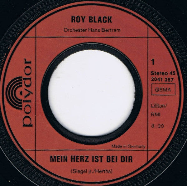 Roy Black - Mein Herz Ist Bei Dir Vinyl Singles Vinyl Very Good (VG) <br> Hoes Good Plus (G+)