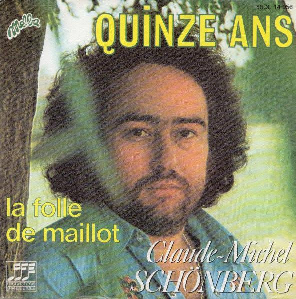 Claude-Michel Schönberg - Quinze Ans 29874 Vinyl Singles Goede Staat