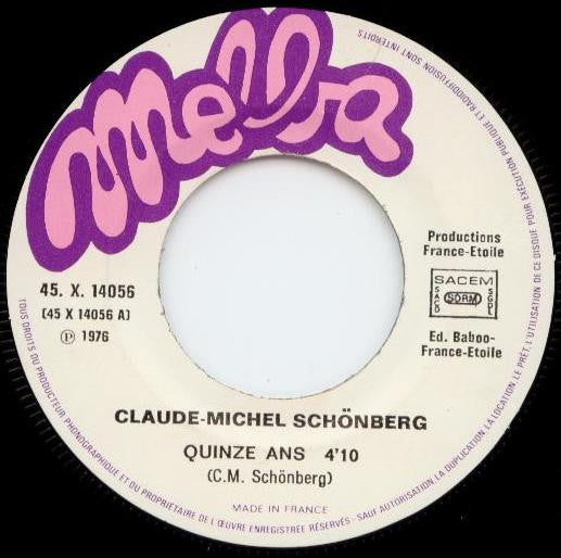 Claude-Michel Schönberg - Quinze Ans 29874 Vinyl Singles Goede Staat