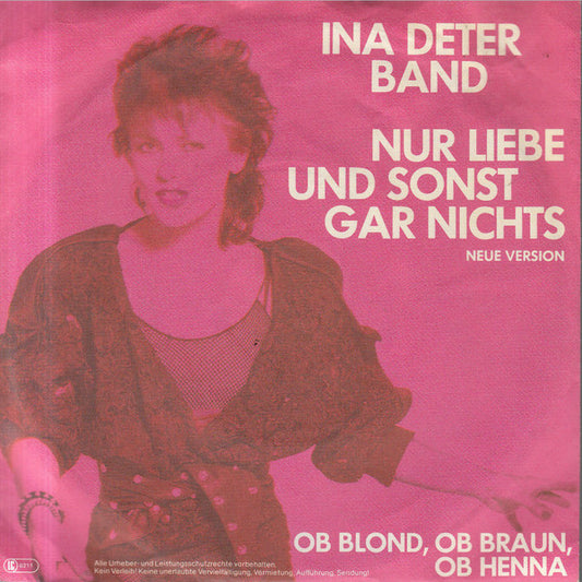 Ina Deter Band - Nur Liebe Und Sonst Gar Nichts (Neue Version) 21393 Vinyl Singles VINYLSINGLES.NL