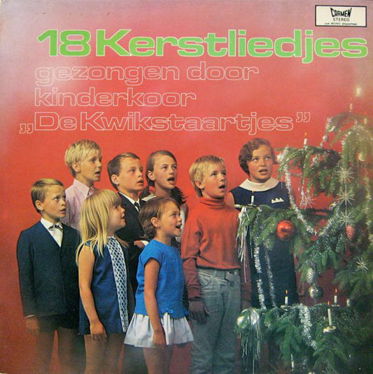 Kinderkoor De Kwikstaartjes - 18 Kerstliedjes Gezongen Door Kinderkoor De Kwikstaartjes (LP) 40930 43668 44535 44544 44889 45245 Vinyl LP VINYLSINGLES.NL