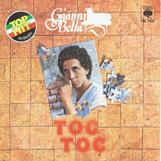 Gianni Bella - Toc Toc Vinyl Singles Vinyl Very Good (VG) <br> Hoes Good Plus (G+)