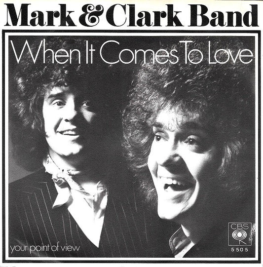 Mark & Clark Band - When It Comes To Love Vinyl Singles Vinyl (VG) <br> Hoes (G+)