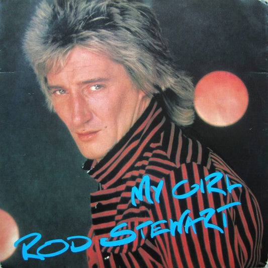 Rod Stewart - My Girl 30012 Vinyl Singles Goede Staat