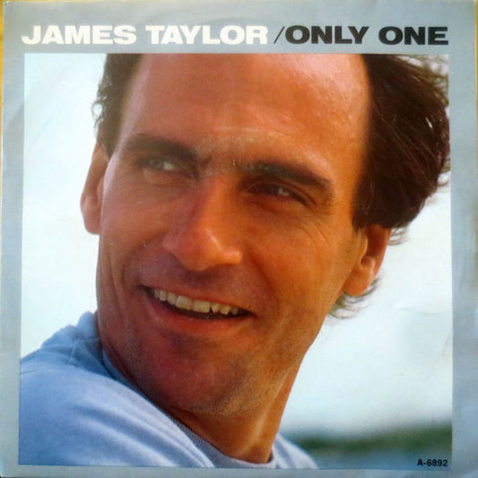 James Taylor - Only One Vinyl Singles Vinyl Very Good (VG) <br> Hoes Good Plus (G+)