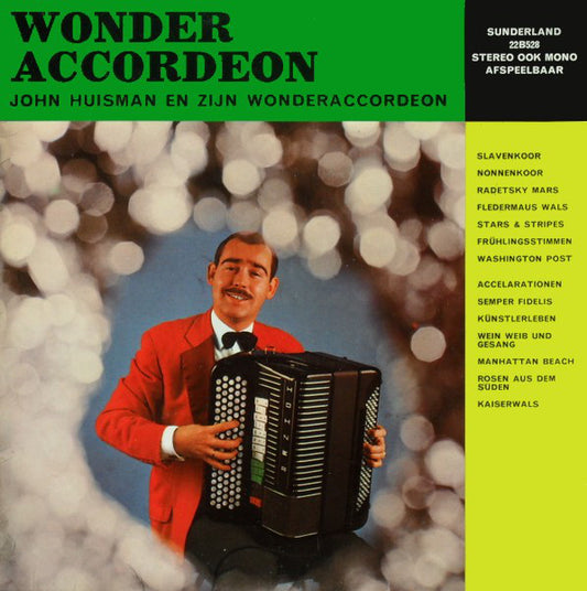John Huisman En Zijn Wonderaccordeon - Wonderaccordeon (LP) 40635 41054 43284 Vinyl LP VINYLSINGLES.NL