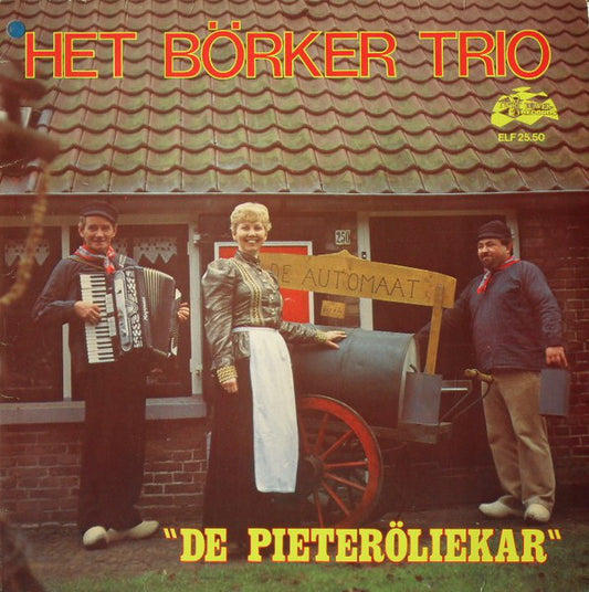 Börker Trio - De Pieteröliekar (LP) 43290 Vinyl LP VINYLSINGLES.NL