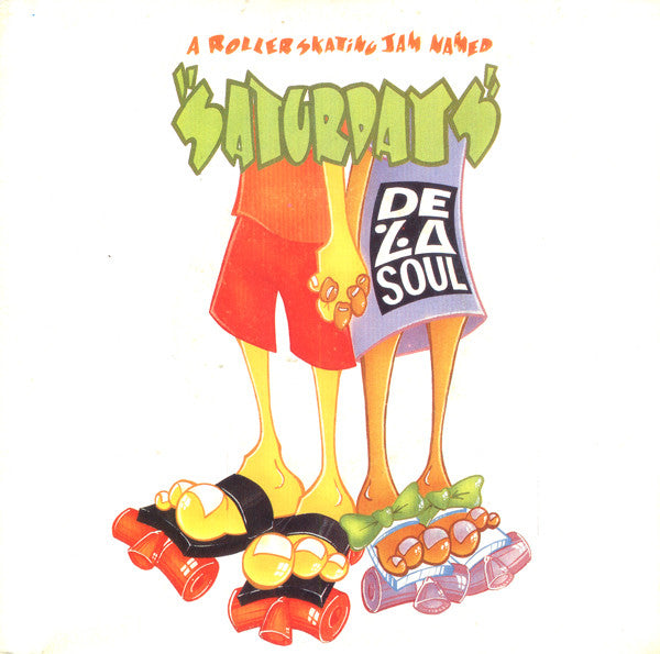 La Soul - A Roller Skating Jam Named "Saturdays" 01117 Vinyl Singles VINYLSINGLES.NL