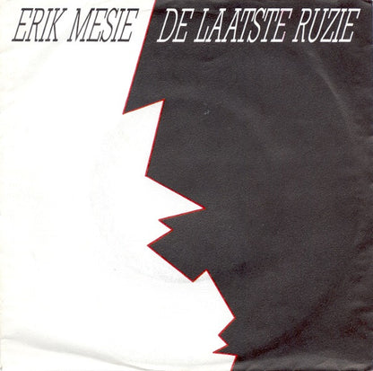 Erik Mesie - De Laatste Ruzie 30750 Vinyl Singles Goede Staat