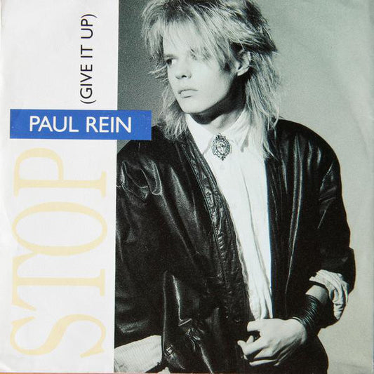 Paul Rein - Stop (Give It Up) 21387 Vinyl Singles Goede Staat