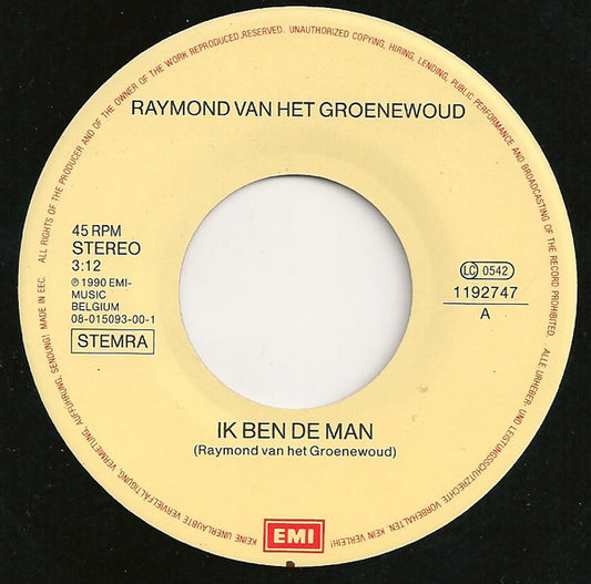 Raymond van het Groenewoud - Ik Ben De Man