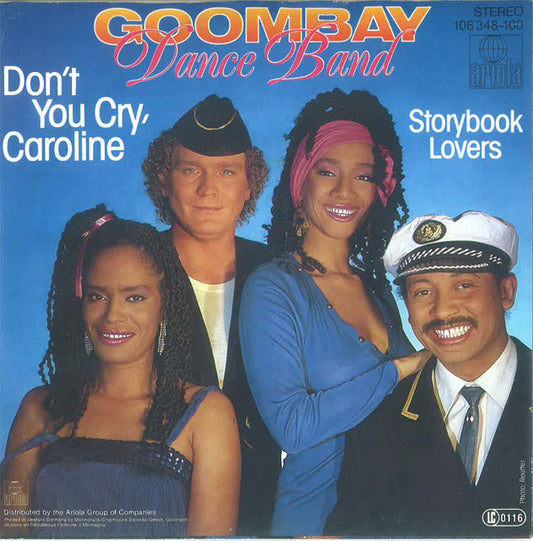 Goombay Dance Band - Don't You Cry  Caroline 19191 Vinyl Singles Goede Staat