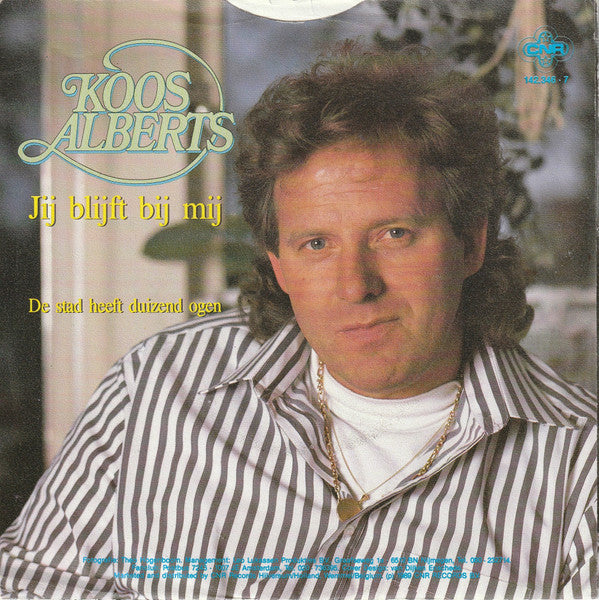 Koos Alberts - Jij Blijft Bij Mij 31691 33260 Vinyl Singles VINYLSINGLES.NL