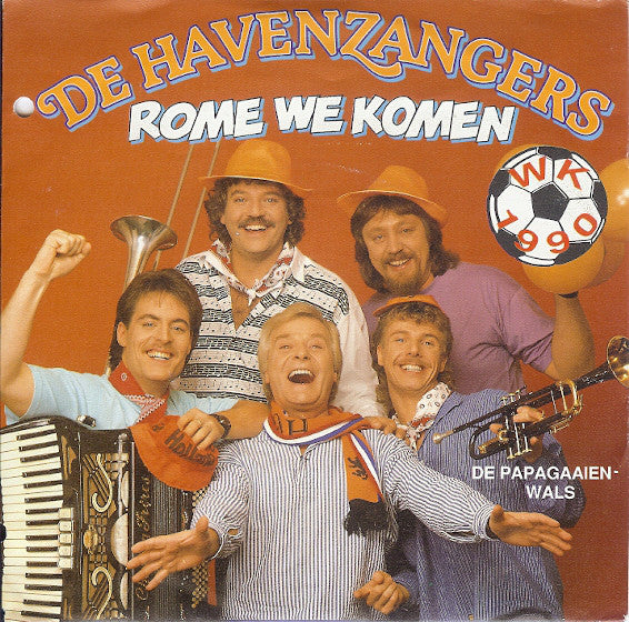 Havenzangers - Rome We Komen 25086 26012 26947 27002 10457 11576 Vinyl Singles VINYLSINGLES.NL