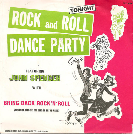 John Spencer - Bring Back Rock 'n' Roll 31704 Vinyl Singles Vinyl Very Good (VG) <br> Hoes Good Plus (G+)