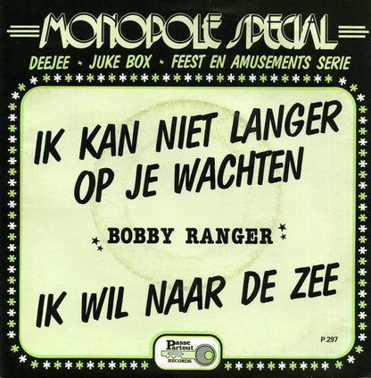 Bobby Ranger - Ik Kan Niet Langer Op Je Wachten 15097 Vinyl Singles Goede Staat