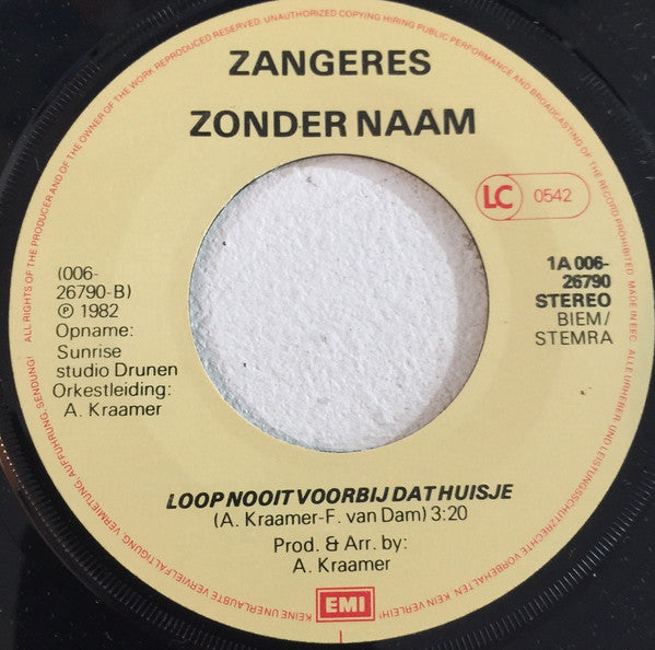 Zangeres Zonder Naam - Denk toch heel goed na 35148 35125 28561 08921 00025 08199 22926 34875 Vinyl Singles VINYLSINGLES.NL