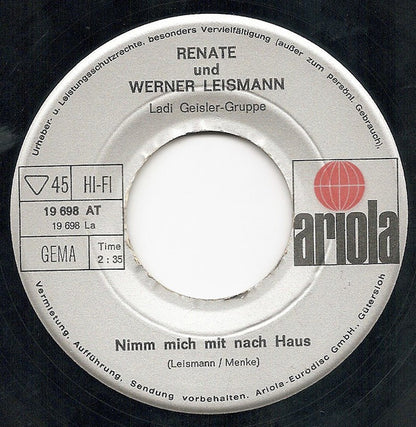 Renate Und Werner Leismann - Nimm Mich Mit Nach Haus 15890 Vinyl Singles Goede Staat