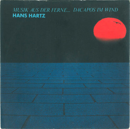 Hans Hartz - Musik Aus Der Ferne... Dacapos Im Wind 20421 21547 Vinyl Singles VINYLSINGLES.NL