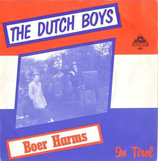 Dutch Boys - Boer Harms Vinyl Singles VINYLSINGLES.NL