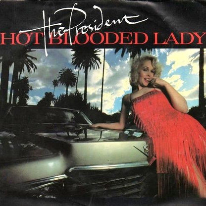 President - Hot blooded lady 03190 Vinyl Singles Goede Staat