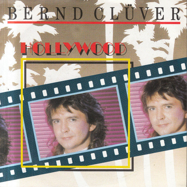 Bernd Clüver - Hollywood 25857 Vinyl Singles Goede Staat