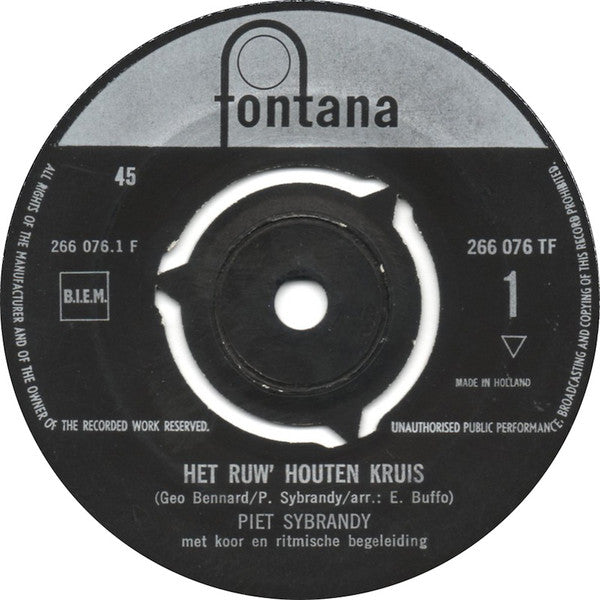 Piet Sybrandy - Het Ruw' Houten Kruis Vinyl Singles VINYLSINGLES.NL