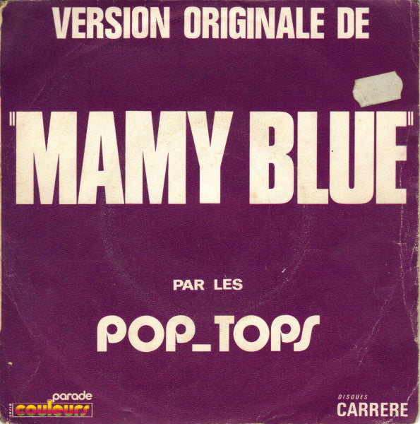 Pop Tops - Mamy Blue 25701 Vinyl Singles VINYLSINGLES.NL