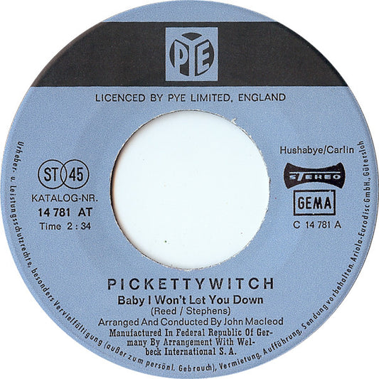 Pickettywitch - Baby I Won't Let You Down 24872 Vinyl Singles Goede Staat