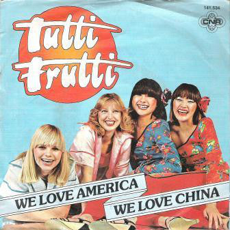 Tutti Frutti - We Love America 19346 36215 Vinyl Singles Goede Staat