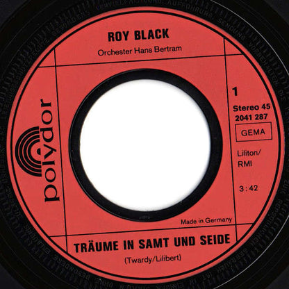 Roy Black - Träume In Samt Und Seide Vinyl Singles Vinyl Very Good (VG) <br> Hoes Good Plus (G+)