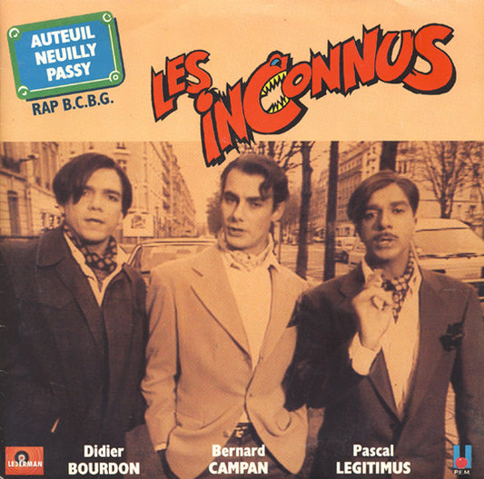 Les Inconnus - Auteuil Neuilly Passy Vinyl Singles Vinyl Very Good (VG) <br> Hoes Good Plus (G+)