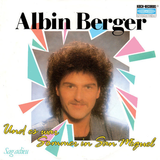 Albin Berger - Und Es War Sommer In San Miguel 25174 Vinyl Singles Goede Staat