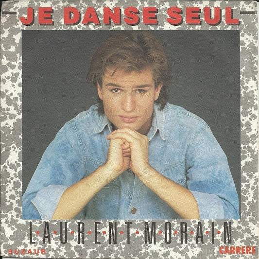 Laurent Morain - Je Danse Seul 29947 Vinyl Singles Goede Staat