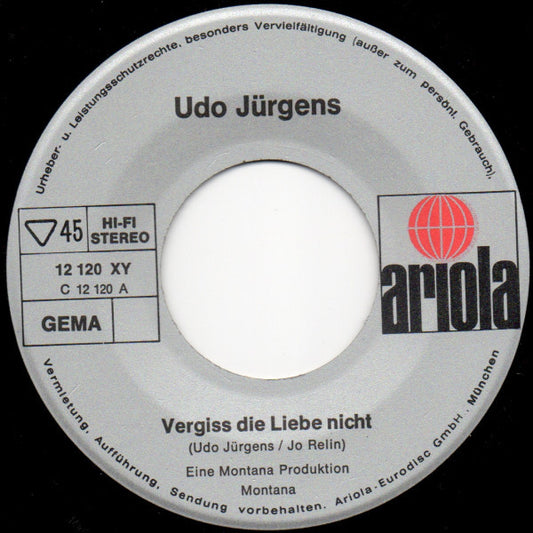 Udo Jurgens - Vergiß Die Liebe Nicht 21303 Vinyl Singles VINYLSINGLES.NL