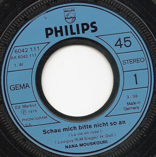 Nana Mouskouri - Schau Mich Bitte Nicht So An Vinyl Singles Media: VG+ / Sleeve: G+ "VINYLSINGLES.NL"