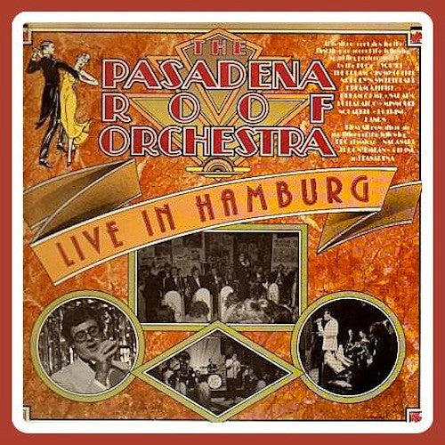 Pasadena Roof Orchestra – Live In Hamburg (LP) 48409 Vinyl LP VINYLSINGLES.NL