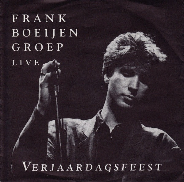 Frank Boeijen Groep - Verjaardagsfeest - Live 33623 Vinyl Singles Goede Staat