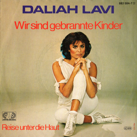 Daliah Lavi - Wir Sind Gebrannte Kinder Vinyl Singles Vinyl Very Good (VG) <br> Hoes Good Plus (G+)