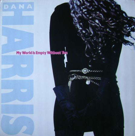 Dana Harris - My World Is Empty Without You 21280 Vinyl Singles Goede Staat